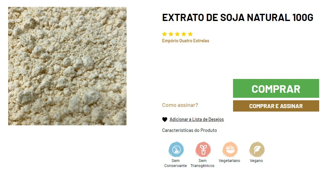 Close-up de extrato de soja natural em pó, disponível em embalagem de 100g no Empório Quatro Estrelas. Pó de coloração clara com textura fina. Produto sem conservantes e transgênicos, adequado para dietas vegetarianas e veganas. Botões 'Comprar' e 'Comprar e Assinar' visíveis.