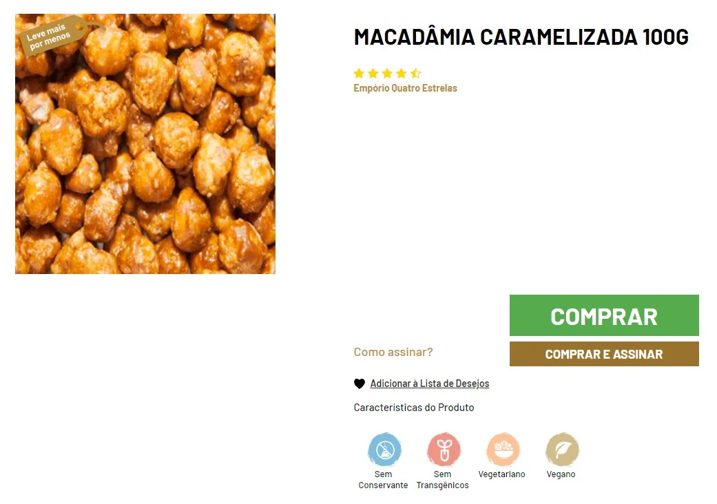 Imagem do produto Macadâmia Caramelizada 100g da marca Empório Quatro Estrelas. À esquerda, uma visão detalhada de macadâmias cobertas com uma camada brilhante de caramelo, destacando suas cores douradas e textura irregular. À direita, informações do produto com avaliações de cinco estrelas e ícones indicando que é sem conservante, sem transgênicos, vegetariano e vegano, junto com botões para 'Comprar' e 'Comprar e Assinar'.