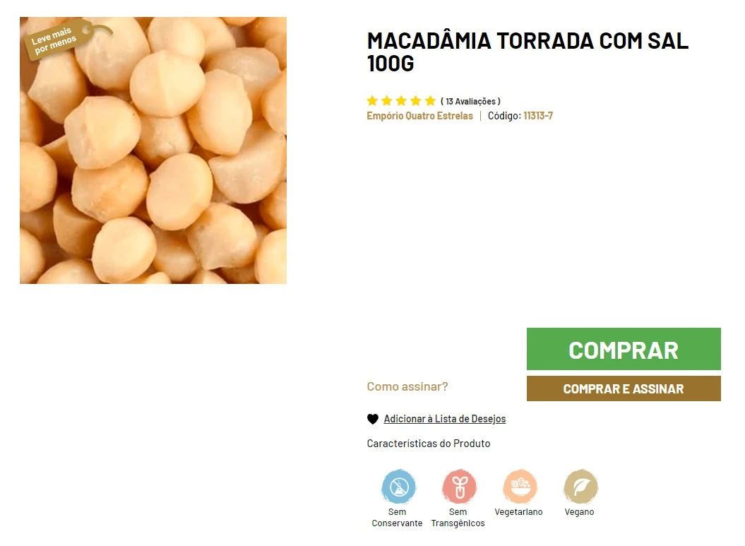 Imagem do produto Macadâmia Torrada com Sal 100g da marca Empório Quatro Estrelas. À esquerda, uma visão detalhada de macadâmias torradas, de cor creme e com superfície lisa e brilhante. À direita, informações do produto incluindo preço, avaliações de cinco estrelas e ícones indicando que é sem conservante, sem transgênicos, vegetariano e vegano, além de botões para 'Comprar' e 'Comprar e Assinar'
