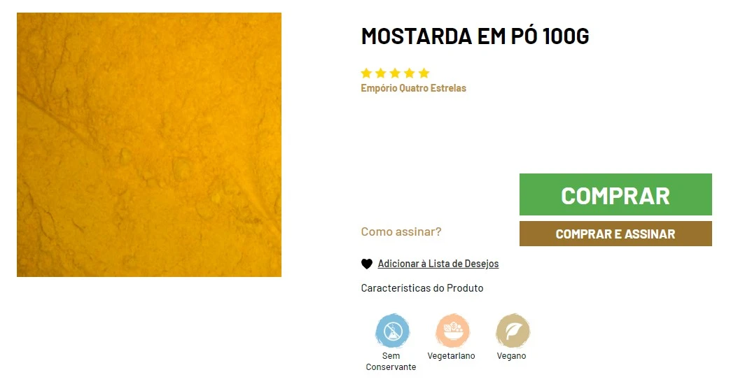 Imagem de produto de Mostarda em Pó 100g do Empório Quatro Estrelas. À esquerda, uma foto de textura amarelo vibrante da mostarda em pó. À direita, informações do produto com ícones indicando que é sem conservante, vegetariano e vegano, e opções de compra: 'Comprar' e 'Comprar e Assinar' em botões verdes