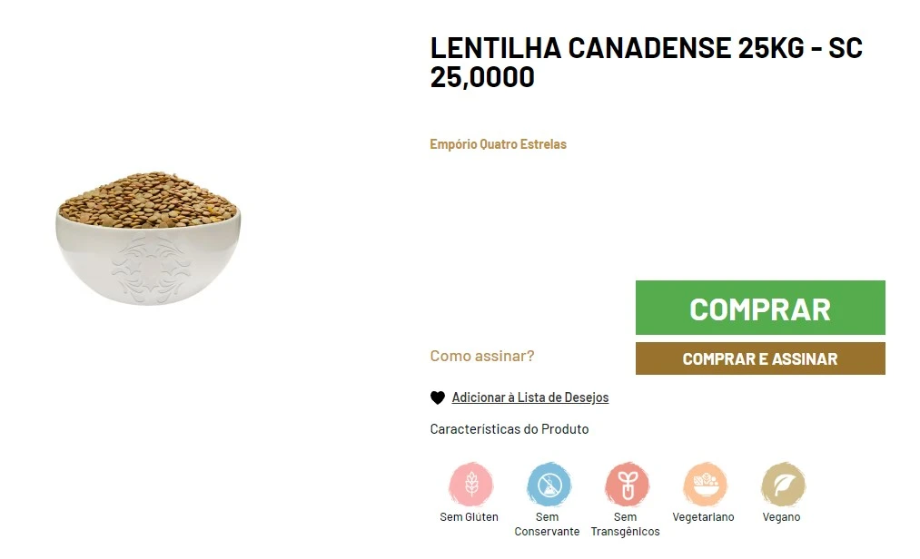 Página de produto para Lentilha Canadense 25kg da Empório Quatro Estrelas, apresentando um recipiente branco decorado com desenhos de grãos, cheio de lentilhas marrons. Ícones indicam que é um produto sem glúten, sem conservantes, sem transgênicos, vegetariano e vegano. Botões 'Comprar' e 'Comprar e Assinar' estão visíveis.