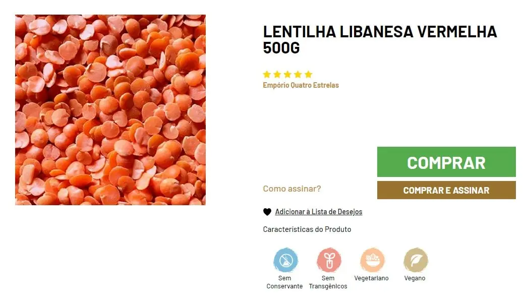 Página de produto apresentando lentilha libanesa vermelha de 500g do Empório Quatro Estrelas, avaliada com cinco estrelas. A imagem mostra um close-up de lentilhas vermelhas brilhantes. Abaixo, ícones informam que o produto é sem conservantes, sem transgênicos, vegetariano e vegano. Opções de 'Comprar' e 'Comprar e Assinar' estão disponíveis.