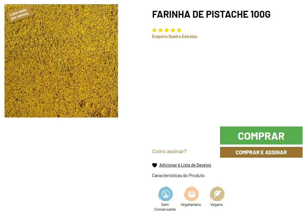 Imagem de uma página de produto para 'Farinha de Pistache 100g' do Empório Quatro Estrelas. Mostra uma foto de farinha de pistache e informações sobre o produto, incluindo opções de compra, características como 'Sem Conservante', 'Vegetariano' e 'Vegano', e uma seção para adicionar à lista de desejos.